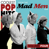 Coolest Pop Hits from the Madmen Era Vol. 4
