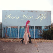 Ruin Your Life