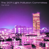 The 2071 Light Pollution Committee