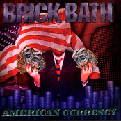 American Currency by Brick Bath