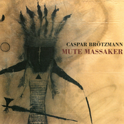 Indians by Caspar Brötzmann