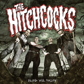 Blood Will Follow by The Hitchcocks