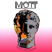 I Wish I Was Your Mother by Mott The Hoople