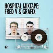 Hospital Mixtape : Fred V & Grafix
