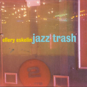 Jazz Trash by Ellery Eskelin