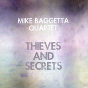 Mike Baggetta: Thieves and Secrets