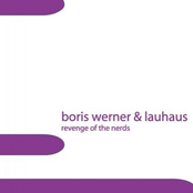 Revenge Of The Nerds by Boris Werner & Lauhaus