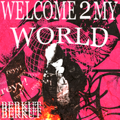 Welcome 2 My World