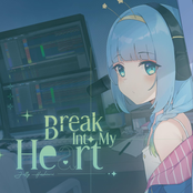 Break Into My Heart - Single