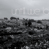 Until We Last [EP]