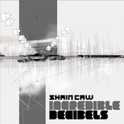 Incredible Decibels.