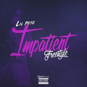 Lil Pete: Impatient Freestyle