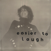 Easier To Laugh
