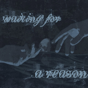 Waiting for a Reason
