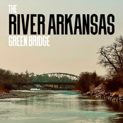 The River Arkansas: Green Bridge