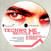 [NWS004] Recycle bot - Techno me EP
