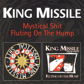 Mystical Shit/Fluting on the Hump