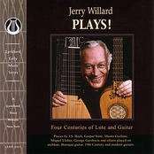 Jerry Willard PLAYS!:  Four Centuries of Lute and Guitar