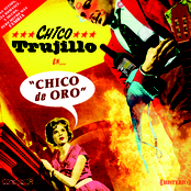 Chico Trujillo: CHICO DE ORO