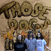 Those Dogs: Die City Die // Experiment