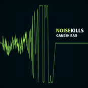 Noise Kills