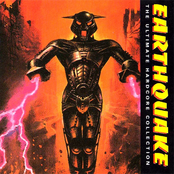 Earthquake - The Ultimate Hardcore Collection