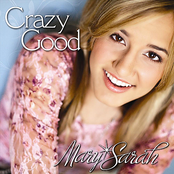 Mary Sarah: Crazy Good