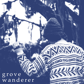 Grove Wanderer