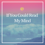 If You Could Read My Mind