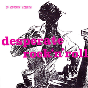 Desperate Rock 'N' Roll Vol 01