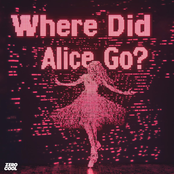Where Did Alice Go? - Single