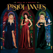 Pistol Annies: Hell of a Holiday