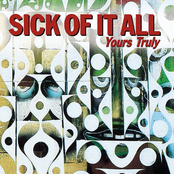 Sick of It All: Yours Truly