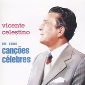 Vicente Celestino Em Suas Canções Célebres
