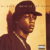Quik Is The Name by Dj Quik