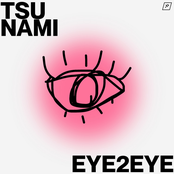 Tsu Nami: eye2eye