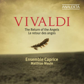Ensemble Caprice: Vivaldi: The Return of the Angels