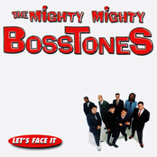 The Mighty Mighty Bosstones: Let’s Face It