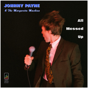 Johnny Payne: All Messed Up