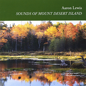 Aaron Lewis: Sounds of Mount Desert Island