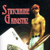 strychnine gangstaz