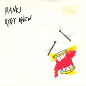 Ranks / Kitty Knew 7"