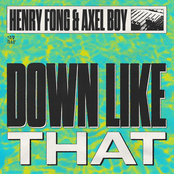 Henry Fong: Down Like That