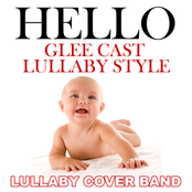 Hello (Glee Cast Lullaby Style)