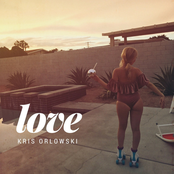 Kris Orlowski: Love