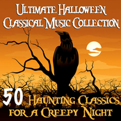 Ultimate Halloween Classical Music Collection - 50 Haunting Classics For A Creepy Night