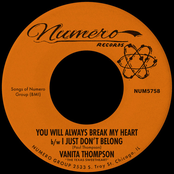 You Always Break My Heart b/w I Just Don’t Belong