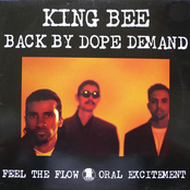 King Bee: Back by Dope Demand