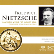 Friedrich Nietzsche. Sämtliche Werke für Klavier Solo
