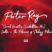 Porter Ray: Sacred Geometry [Constellation Mix]